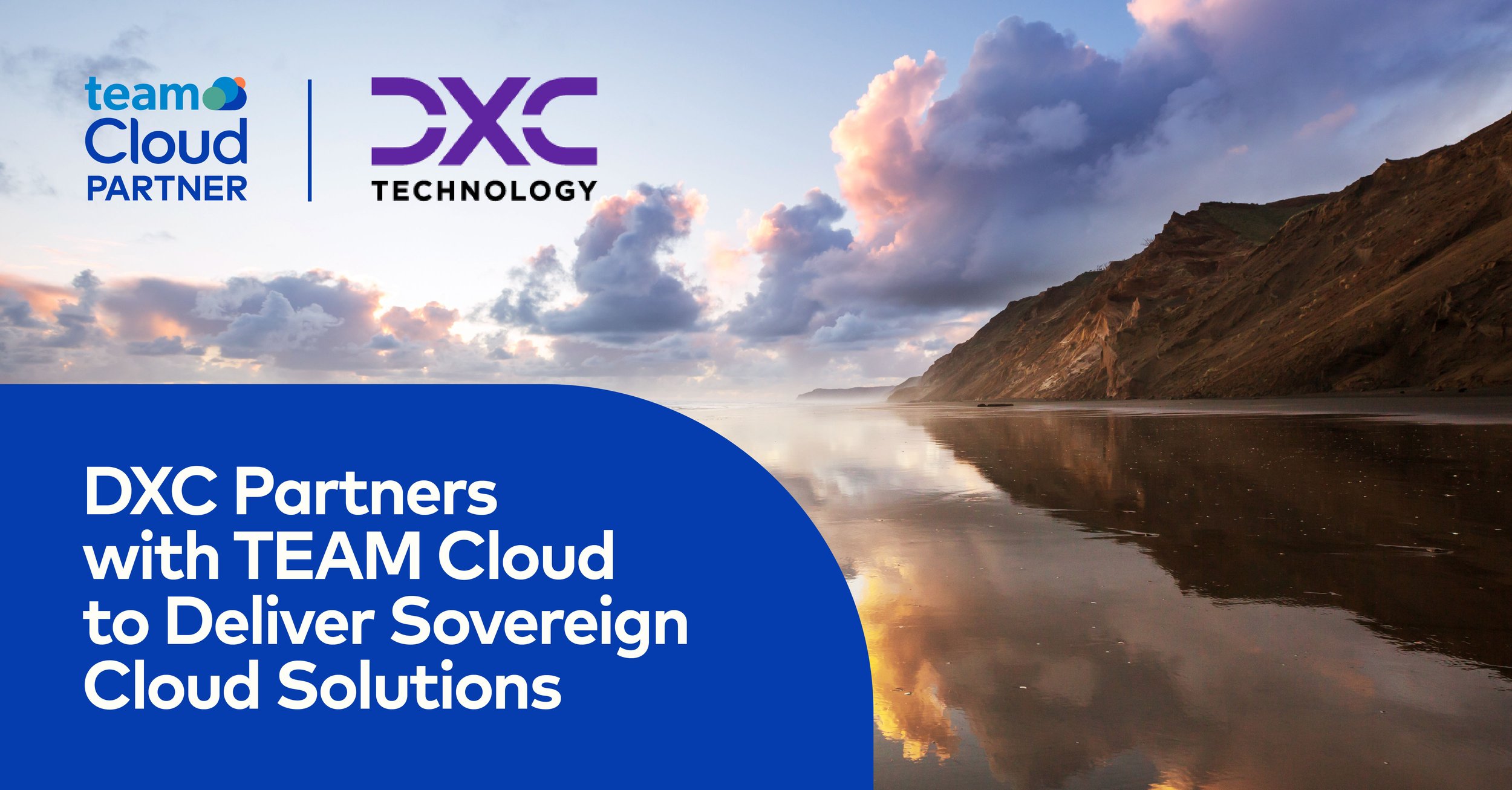 DXC Partners with TEAM Cloud